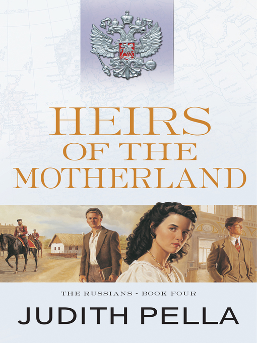 Title details for Heirs of the Motherland by Judith Pella - Available